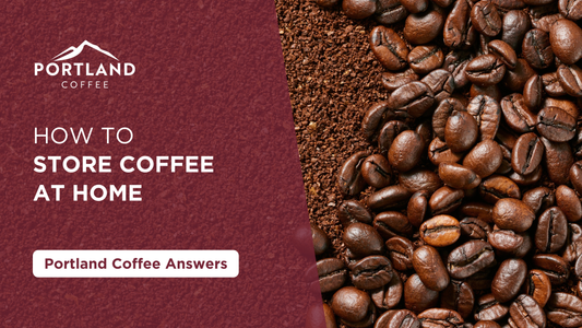 How to Store Coffee at Home